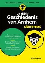 De kleine geschiedenis van Arnhem voor Dummies / Voor, Boeken, Geschiedenis | Stad en Regio, Verzenden, Zo goed als nieuw, Wim Lavooij