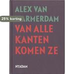 Van alle kanten komen ze 9789046800805 Alex van Warmerdam, Verzenden, Zo goed als nieuw, Alex van Warmerdam