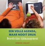 Een volle agenda, maar nooit druk 9789025960902 Denise Hulst, Verzenden, Zo goed als nieuw, Denise Hulst