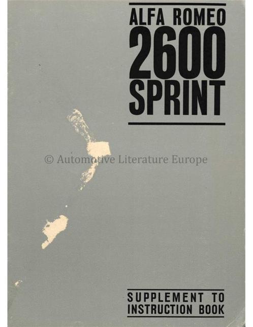 1966 ALFA ROMEO 2600 SPRINT VERKORT INSTRUCTIEBOEKJE ENGELS, Autos : Divers, Modes d'emploi & Notices d'utilisation, Enlèvement ou Envoi