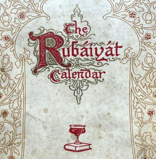 Omar Khayyam - The Rubaiyat -a Calendar for the year 1912 -, Antiek en Kunst, Antiek | Boeken en Manuscripten