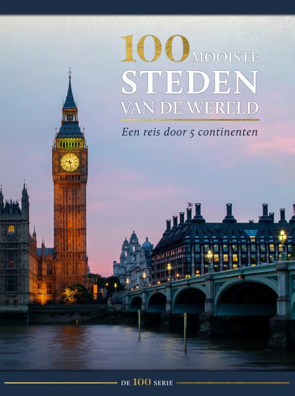 100 mooiste steden van de wereld / 100 Mooiste 9789036638463, Boeken, Kunst en Cultuur | Fotografie en Design, Zo goed als nieuw