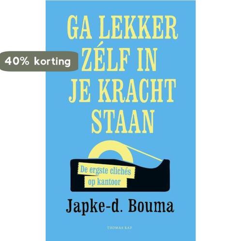Ga lekker zelf in je kracht staan 9789400406940, Boeken, Overige Boeken, Zo goed als nieuw, Verzenden