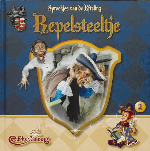Sprookjes Van De Efteling 2 Repelsteeltje 9789051597059, Boeken, Kinderboeken | Kleuters, Zo goed als nieuw, Verzenden
