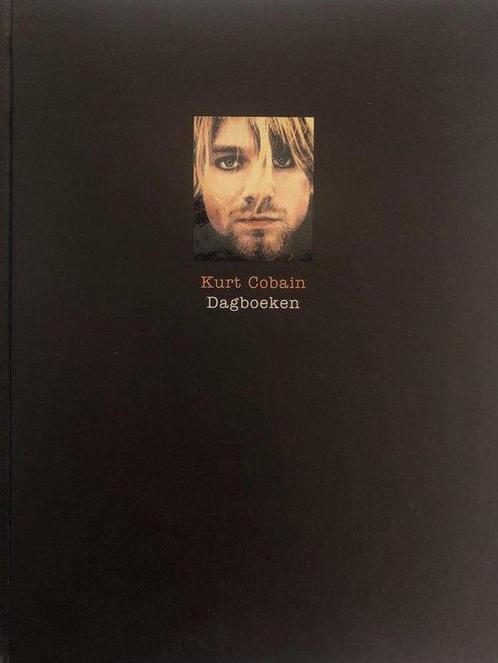 Dagboeken Kurt Cobain 9789076682907, Livres, Littérature, Envoi