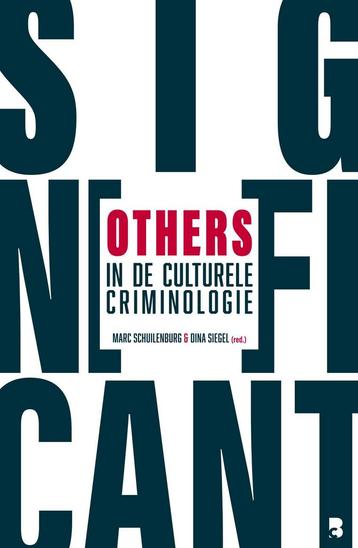 Significant others in de culturele criminologie, Verzenden