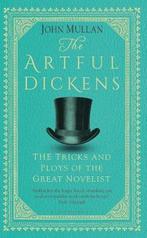 The Artful Dickens 9781408866818 John Mullan, Verzenden, Gelezen, John Mullan