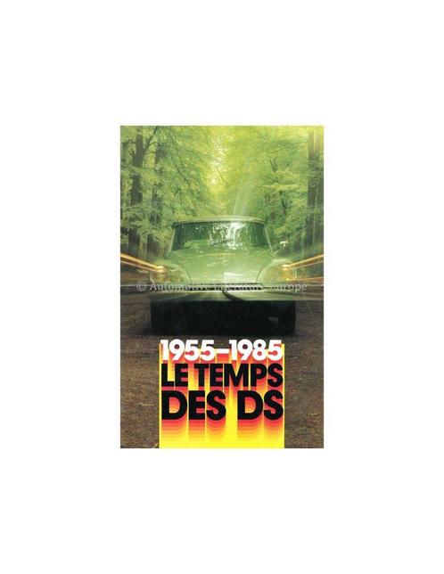 1985 CITROEN DS HISTORIE BROCHURE FRANS, Livres, Autos | Brochures & Magazines