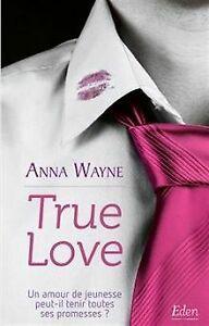 True Love von Anna Wayne  Book, Livres, Livres Autre, Envoi