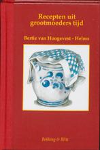 Recepten uit grootmoeders tijd / Culinaire miniaturenreeks /, Verzenden, Zo goed als nieuw, B. van Hoogevest-Helms