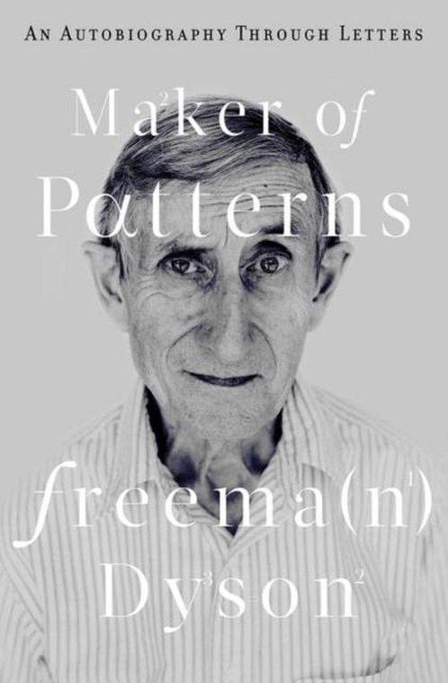 Maker of Patterns 9780871403865 freeman dyson, Boeken, Taal | Engels, Zo goed als nieuw, Verzenden