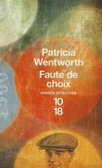 Faute de Choix 9782264050038 Patricia Wentworth, Verzenden, Gelezen, Patricia Wentworth