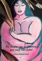 De diepte van drijfveren; een soep van licht 9789463284943, Boeken, Verzenden, Gelezen, José Smit
