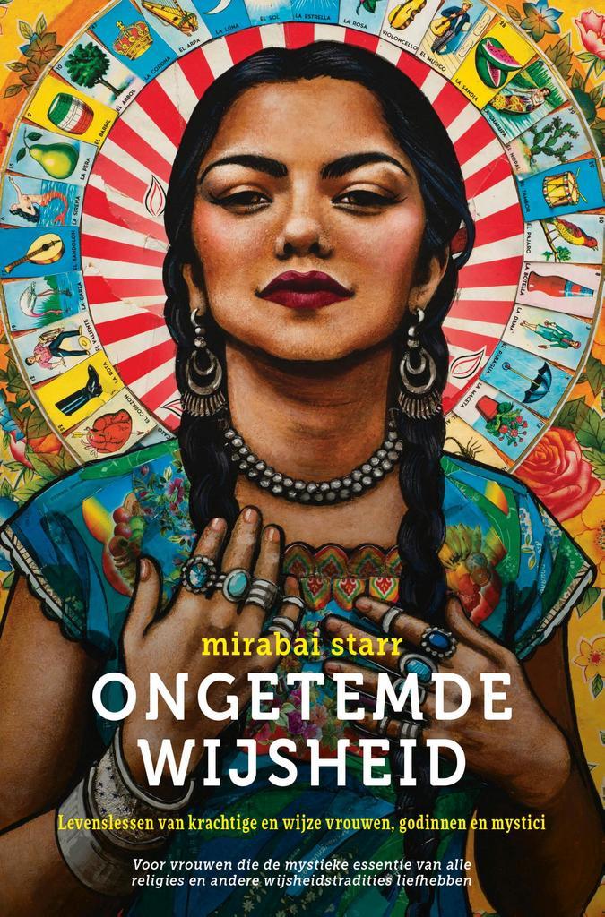 Ongetemde wijsheid 9789020216059 Mirabai Starr, Boeken, Esoterie en Spiritualiteit, Zo goed als nieuw, Verzenden