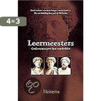 Leermeesters 9789021138770, Verzenden, Zo goed als nieuw