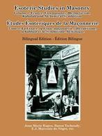Esoteric Studies in Masonry - Volume 1: France,, Gnosis,, Gnosis, Daath, Zo goed als nieuw, Verzenden