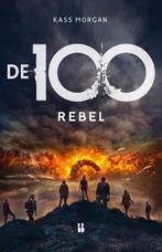 Rebel / De 100 / 4 9789463492201 Kass Morgan, Boeken, Verzenden, Gelezen, Kass Morgan