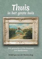 Thuis in het grote huis - Familieroman 9789464371390, Verzenden, Frederique van der Vleuten-Jung