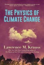 The Physics of Climate Change 9781642938166, Boeken, Verzenden, Zo goed als nieuw, Lawrence M Krauss