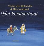 Het kerstverhaal 9789021678184 Vivian den Hollander, Boeken, Verzenden, Gelezen, Vivian den Hollander