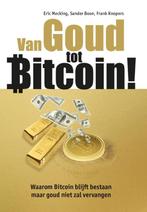 Van Goud tot Bitcoin! 9789081502993 Eric Mecking, Boeken, Verzenden, Gelezen, Eric Mecking