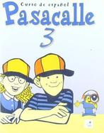 Pasacalle 3 Student Book, Verzenden, Nieuw, Nederlands