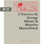 De wereld van George Minne en Maurice Maeterlinck, Verzenden, Zo goed als nieuw