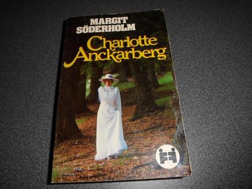 Charlotte anckarberg 9789010033932 Margit Soderholm, Boeken, Overige Boeken, Gelezen, Verzenden