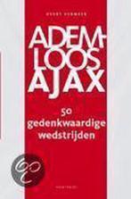 Ademloos Ajax 9789052406961 E. Vermeer, Verzenden, Gelezen, E. Vermeer