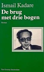 De brug met drie bogen 9789060129340 I. Kadare, Boeken, Verzenden, Gelezen, I. Kadare