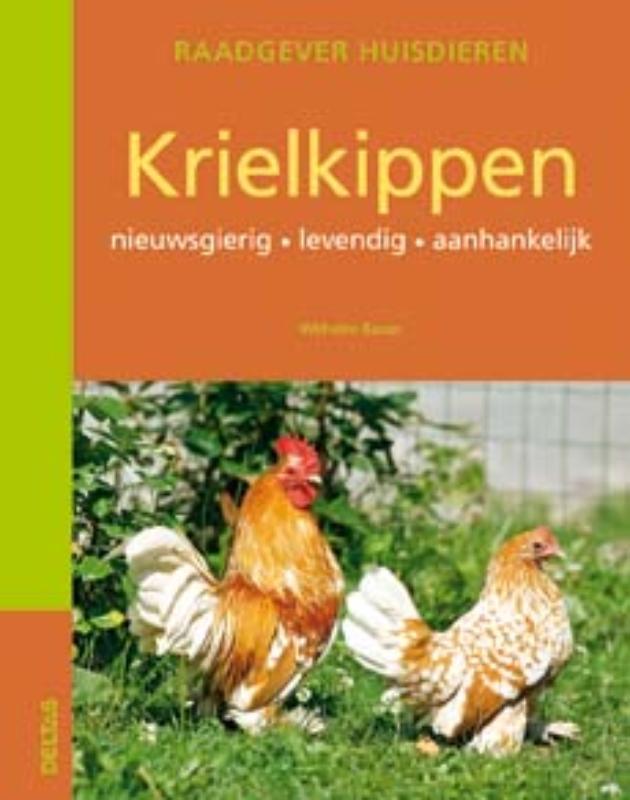 Krielkippen / Raadgever huisdieren 9789044722161 W. Bauer, Boeken, Hobby en Vrije tijd, Zo goed als nieuw, Verzenden