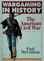 The American Civil War: Wargaming in History, Nieuw, Nederlands, Verzenden