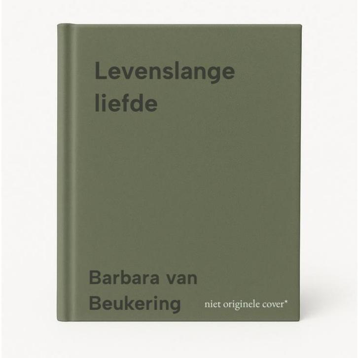 Levenslange liefde 9789000395279 Barbara van Beukering, Boeken, Literatuur, Gelezen, Verzenden