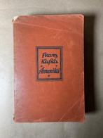 Franz Kafka - Amerika. Roman. - 1927