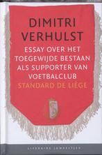 Essay over het toegewijde bestaan als supporter van, Verzenden, Zo goed als nieuw, Dimitri Verhulst