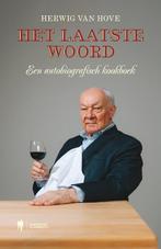 Het laatste woord 9789463935838 Herwig Van Hove, Boeken, Verzenden, Zo goed als nieuw, Herwig Van Hove