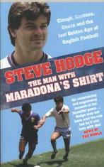 The man with Maradonas shirt by Steve Hodge (Paperback), Verzenden, Steve Hodge