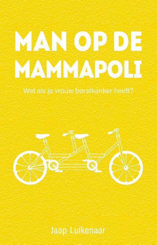 Man op de mammapoli 9789492783257 Jaap Luikenaar, Boeken, Gezondheid, Dieet en Voeding, Zo goed als nieuw, Verzenden