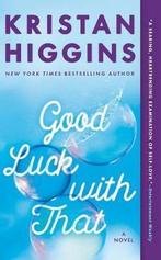 Good Luck with That 9780451489401 Higgins Kristan, Verzenden, Gelezen, Higgins Kristan