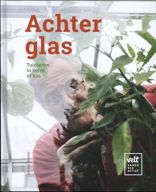 Achter glas 9789082324099 Jos Van Hoecke, Boeken, Hobby en Vrije tijd, Zo goed als nieuw, Verzenden
