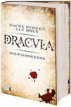 Dracula - Die Wiederkehr  Stoker, Dacre, Holt, Ian  Book, Boeken, Verzenden, Gelezen