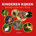 Dieren om het huis / Kinderen kijken 9789047511731, Verzenden, Fiona Rempt