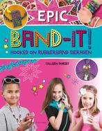 Epic Band-it! / Tirion creatief 9789043917421 Colleen Dorsey, Verzenden, Zo goed als nieuw, Colleen Dorsey