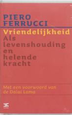 Vriendelijkheid 9789021541266 P. Ferrucci, Boeken, Verzenden, Zo goed als nieuw, P. Ferrucci