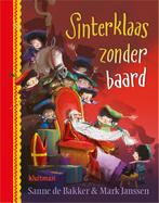 Sinterklaas zonder baard 9789020682519 Sanne de Bakker, Boeken, Verzenden, Zo goed als nieuw, Sanne de Bakker