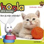Ben jij mijn vriendje? / Hopla 9789031730377, Boeken, Kinderboeken | Kleuters, Verzenden, Gelezen, Marianne Wiersema