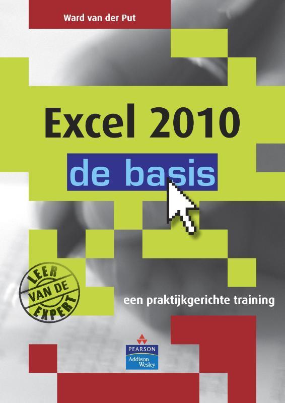 Excel 2010 9789043020619 Ward van der Put, Boeken, Informatica en Computer, Gelezen, Verzenden