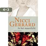 In het maanlicht 9789022550472 Nicci Gerrard, Boeken, Verzenden, Gelezen, Nicci Gerrard