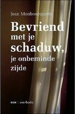 Bevriend met je schaduw, je onbeminde zijde 9789031725809, Boeken, Psychologie, Verzenden, Zo goed als nieuw, J. Monbourquette