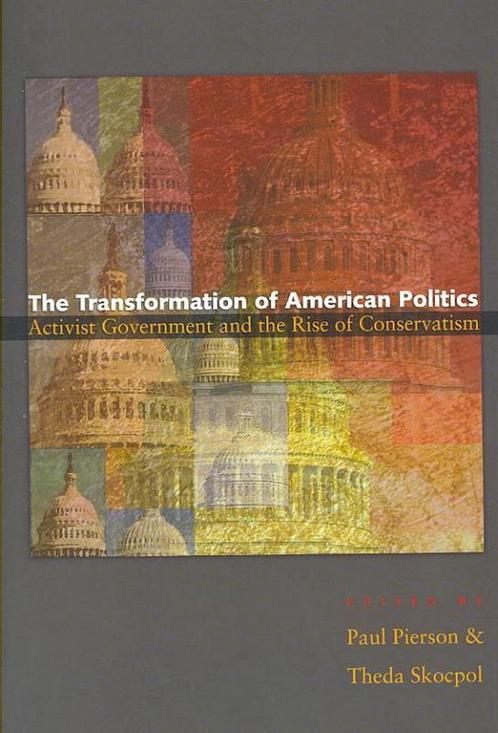 The Transformation of American Politics 9780691122588, Livres, Livres Autre, Envoi
